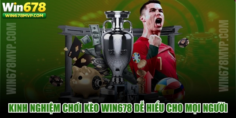 Kinh Nghiệm Chơi Kèo