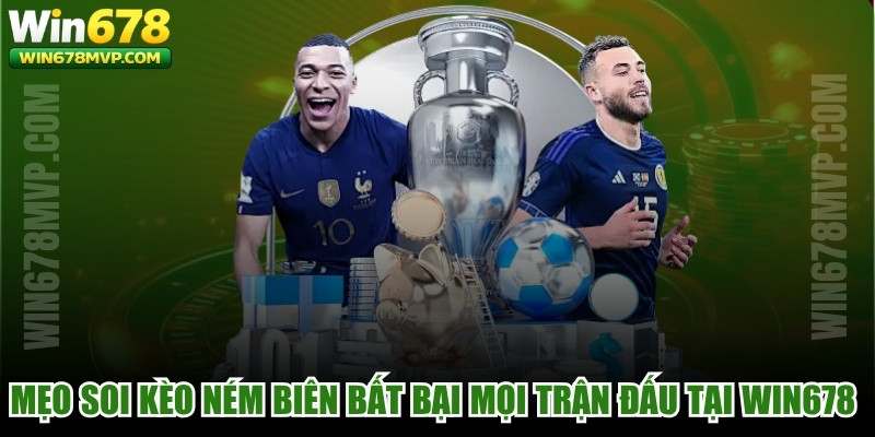 Mẹo Soi Kèo Ném Biên